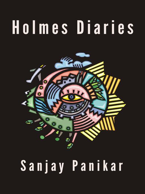Title details for Holmes Diaries by Sanjay Panikar - Wait list